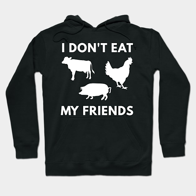 I Don't Eat My Friends Hoodie by coffeeandwinedesigns